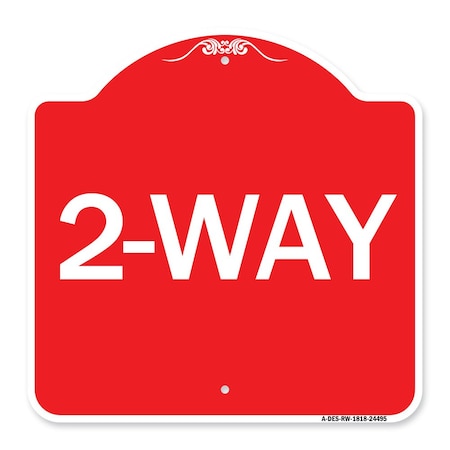 Designer Series Sign-2-Way, Red & White Aluminum Architectural Sign